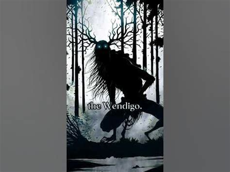What We Actually Know About The Wendigo Myth .